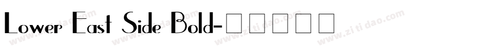 Lower East Side Bold字体转换